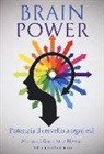 Michael J. Gelb, Kelly Howell - Brain power. Potenzia il cervello a ogni età