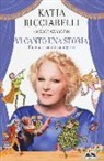 Marco Carrozzo, Katia Ricciarelli, D. Guicciardini - Vi canto una storia. L'opera raccontata ai ragazzi