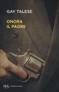 Gay Talese - Onora il padre