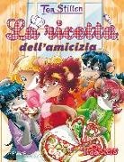 Tea Stilton, F. Castelli, B. Pellizzari, Barbara Pellizzari - La ricetta dell'amicizia