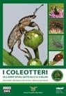 Marialuisa Dal Cortivo, Enzo Gatti, Monica Sommacal - I coleotteri. Delle riserve naturali gestite dall'U.T.B. di Belluno