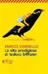 Enrico Ianniello - La vita prodigiosa di Isidoro Sifflotin