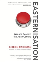 Gideon Rachman, Rachman Gideon - Easternisation