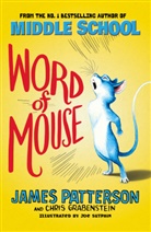 Chris Grabenstein, James Patterson, Joe Sutphin - Word of Mouse