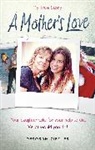 Deborah Ziegler, Ziegler Deborah - A Mother's Love