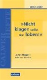 Martin Rößler - "Nicht klagen sollst du: loben"