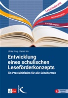 Ulrik Krug, Ulrike Krug, Daniel Nix - Entwicklung eines schulischen Leseförderkonzepts