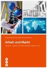 Andreas Blumer, Daniel Gradl, Manuel Ochsner, Serge Welna - Arbeit und Markt