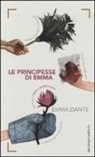 Emma Dante, M. C. Costa - Le principesse di Emma