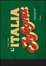 James Clough - Signs of Italy. Outdoor lettering up and down the boot