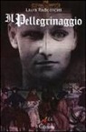 Laura Radiconcini - Il pellegrinaggio