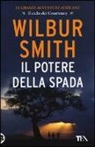 Wilbur Smith - Il potere della spada