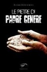 Alessio Santacroce - Le pietre di padre Cenere