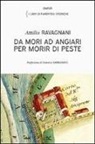 Attilio Ravagnani - Da Mori ad Angiari per morir di peste
