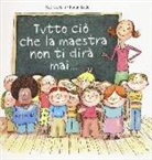 Ronan Badel, Noè Carlain - Tutto ciò che la maestra non ti dirà mai