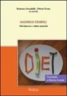 D. Secondulfo - Mangiar simboli. Cibo, benessere e cultura materiale