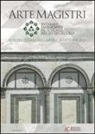 Arte Magistri. Intarsio marmoreo in Toscana nel XII-XIII Secolo. Atti del Convegno di Studi, Empoli 30 Ottobre 2015
