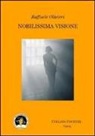 Raffaele Olivieri - Nobilissima visione