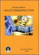 Antonio Bellomi, I. Petrenko - Delitti terrestri, e non