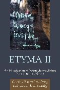 Cecelia Eaton Luschnig, Cecelia Luschnig Eaton Luschnig, Cecelia Eaton Luschnig, Cecelia Eaton Luschnig Luschnig, Lance J Luschnig, Lance J. Luschnig - Etyma Two - An Introduction to Vocabulary Building From Latin and Greek
