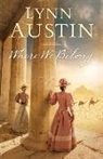 Lynn Austin, Lynn N Austin, Lynn N. Austin - Where We Belong