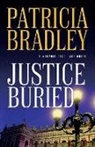 Patricia Bradley - JUSTICE BURIED