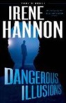 Irene Hannon - DANGEROUS ILLUSIONS