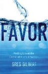 Greg Gilbert - Favor