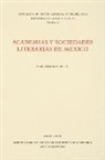 Jose M. Sanchez, José M. Sánchez - Academias y Sociedades Literarias de México
