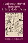 Rebekah Clements, Rebekah (University of Cambridge) Clements, Clements Rebekah - Cultural History of Translation in Early Modern Japan