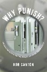 Rob Canton, Canton Rob - Why Punish?