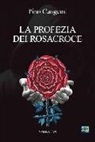 Pino Cangemi - La Profezia dei Rosacroce
