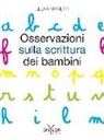 Elena Manetti - Osservazioni sulla scrittura dei bambini