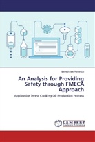 Benedictus Rahardjo - An Analysis for Providing Safety through FMECA Approach