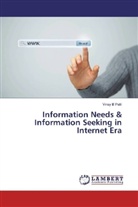 Vinay B Patil - Information Needs & Information Seeking in Internet Era