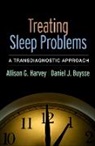 Daniel Buysse, Daniel J. Buysse, Daniel J. (University of Pittsburgh Buysse, Daniel J. (University of Pittsburgh Medical Center Buysse, Alison G. Harvey, Alison G. (Allison G. Harvey Harvey... - Treating Sleep Problems