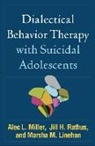 Andre Ivanoff, André Ivanoff, Marsha M. Linehan, Marsha M. (Marsha M. Linehan Linehan, Marsha M. (University of Washington Linehan, Marsha M. (University of Washington (Emeritus) Linehan... - Dialectical Behavior Therapy with Suicidal Adolescents