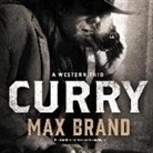 Max Brand - Curry: A Western Trio (Hörbuch)