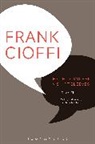 Nicholas Bunnin, Nicholas (University of Oxford Bunnin, Nicholas Ellis Bunnin, David Ellis, David (University of Kent Ellis, Professor David (University of Kent Ellis - Frank Cioffi: The Philosopher in Shirt-Sleeves