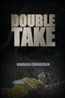 Barbara Chamberlin - DOUBLE TAKE