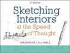 Jim Dawkins, Dawkins Jim, Jill Pable, Jill Pable, Jill/ Dawkins Pable - Sketching Interiors at the Speed of Thought