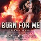 Cynthia Eden - Burn for Me (Audio book)