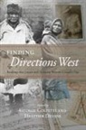 George Colpitts, Heather Devine - FINDING DIRECTIONS WEST