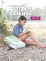 Kristin Fontichiaro, Justin Schell - CITIZEN SCIENCE