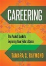 Tamara S. Raymond - Careering