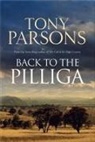 Tony Parsons - BACK TO THE PILLIGA