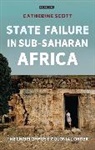 Catherine Scott, Catherine (King's College London Scott - State Failure in Sub-Saharan Africa