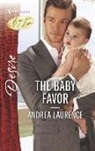 Andrea Laurence - The Baby Favor