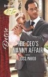 Joss Wood - The Ceo's Nanny Affair