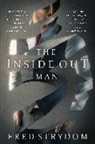 Fred Strydom - The Inside Out Man